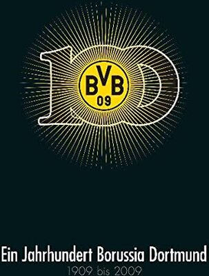 Ein Jahrhundert Borussia Dortmund: 1909 bis 2009 bei Amazon bestellen